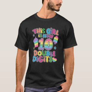 This Girl Is Now 10 Double Digit Pop It 10Th Birth T-Shirt