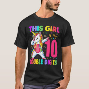This Girl Is Now 10 Double Digits 10Th Birthday Gi T-Shirt