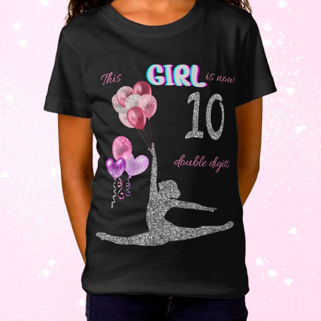 This Girl Is Now 10 Double Digits Gymnastics  T-Shirt (Creator Uploaded)
