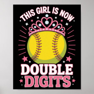 This Girl Is Now 10 Double Digits Softll Champion Poster
