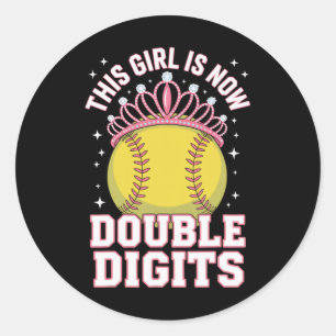 This Girl Is Now 10 Double Digits Softll Lover Pit Classic Round Sticker