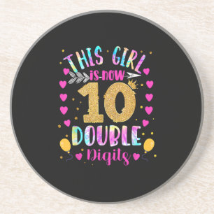 This Girl Is Now 10 Double Digits Tie Dye Coaster