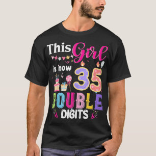 This Girl Is Now 35 1989 Years Double Digits Birth T-Shirt