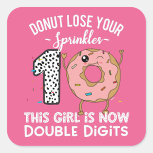 This Girl is Now Double Digits 10th Birthday Dough Square Sticker