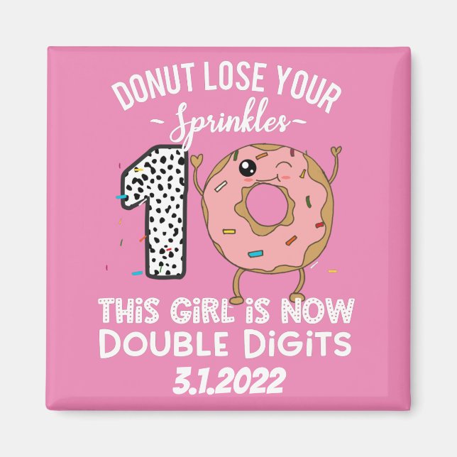 This Girl is Now Double Digits 10th Birthday Magnet (Front)