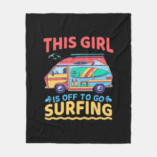 This Girl Is Off To Go Surfing Fleece Blanket