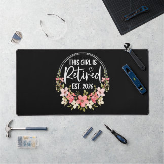 This Girl is Retired Est. 2026 Floral Retirement Desk Mat