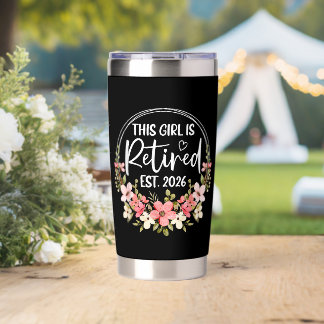This Girl is Retired Est. 2026 Floral Retirement Insulated Tumbler