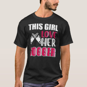 This Girl Love Her Logger T-Shirt