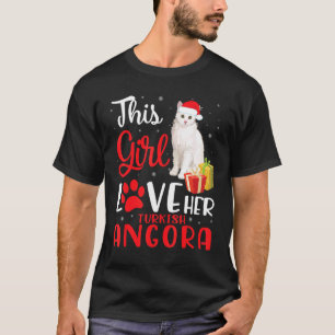 This Girl Love Her Turkish Angora Cat Noel Costume T-Shirt