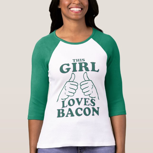 This GIRL Loves Bacon T-Shirt (Front)