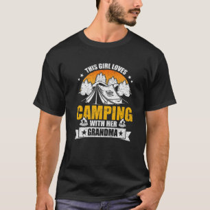 This Girl Loves Camping With Her Grandma Camper T-Shirt