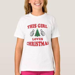 This girl loves christmas T-Shirt