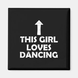 This Girl Loves Dancing Dance Lover Dancer Women L Magnet