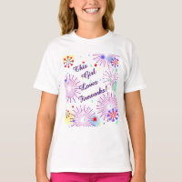 This Girl Loves Fireworks! July 4th T-Shirt  