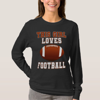 This girl loves football shirt - Game Day