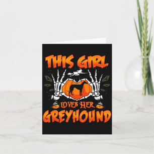 This Girl Loves Greyhound Dog Funny Halloween Card