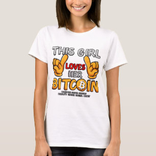 This Girl Loves Her Bitcoin T-Shirt