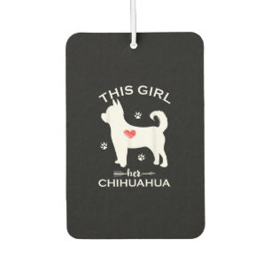 This Girl Loves Her Chihuahua Funny Puppy Dogs Luv Car Air Freshener