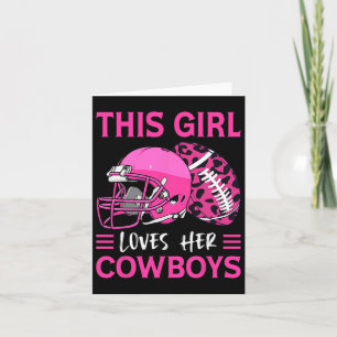 This Girl Loves Her Cowboys Football American Love Card