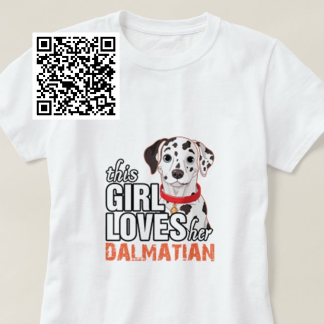 This Girl Loves Her Dalmatian T-Shirt (Creator Uploaded)