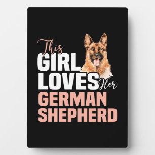This Girl Loves Her German Shepherd Plaque