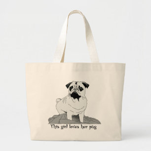 This Girl Loves Her Pug ! Large Tote Bag