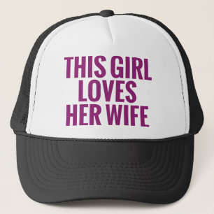 This Girl Loves Her Wife Trucker Hat