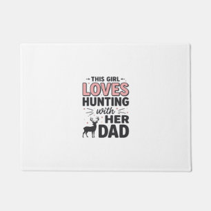 This Girl Loves Hunting With Her Dad Vintage Desig Doormat
