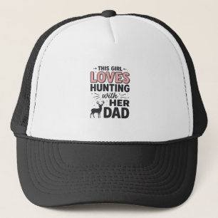 This Girl Loves Hunting With Her Dad Vintage Desig Trucker Hat