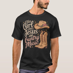 This Girl Loves Jesus And Country Music T-Shirt