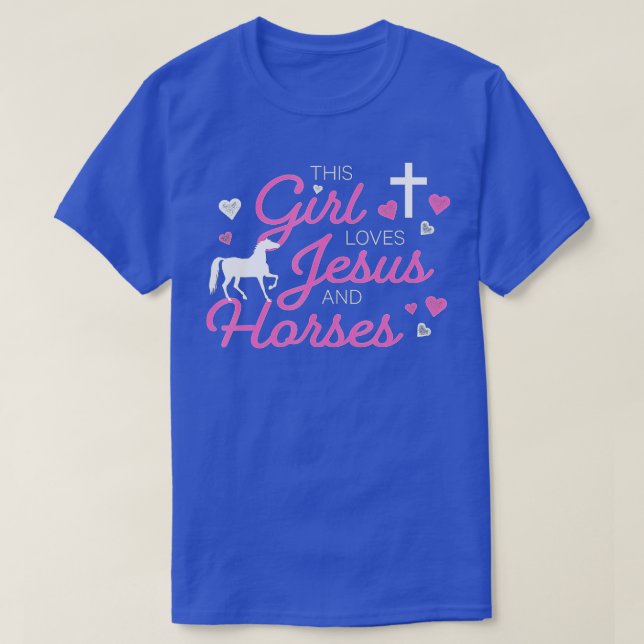 This Girl Loves Jesus And Horses  T-Shirt (Design Front)