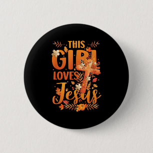 This Girl Loves Jesus Cute Christian Girl Jesus Fa 6 Cm Round Badge