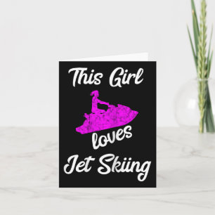This Girl Loves Jet Ski Driving Water Jet Ski Boat Card