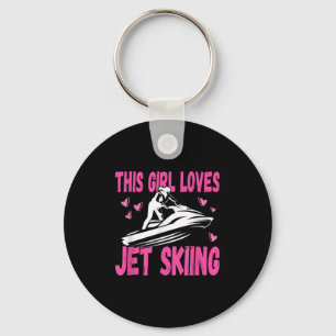 This Girl Loves Jet Skiing Jet Ski Girl  Key Ring