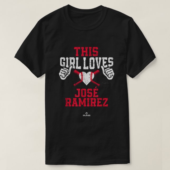 This Girl Loves Jose Ramirez Jose Ramirez Clevelan T-Shirt (Design Front)