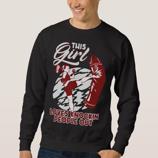 This Girl Loves Knockin People Out Boxing Punching Sweatshirt (Front)