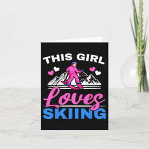 This Girl Loves Skiing Skier Ski Winter Sport Snow Card