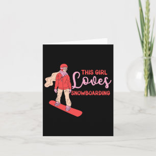 This Girl Loves Snowboarding Lover Snowboarder Sno Card