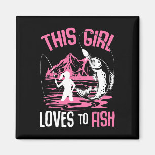 This Girl Loves To Fish Fishing Girls Magnet
