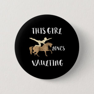 This Girl Loves Vaulting Horseback Equestrian Hors 6 Cm Round Badge