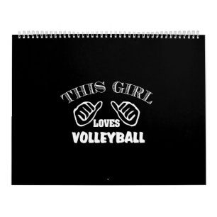 this girl loves volleyball calendar