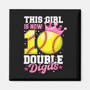 This Girl Now 10 Double Digits Softll 10 Year Old Magnet
