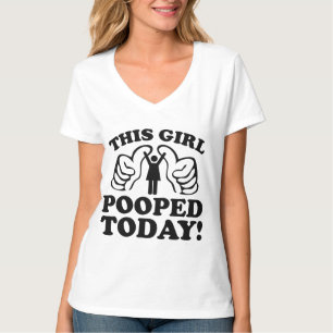 This Girl Pooped Today! T-Shirt