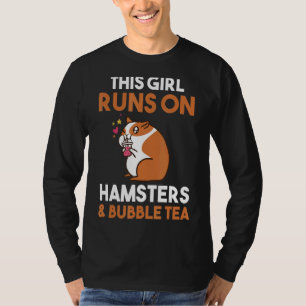 This Girl Runs On Bubble Tea And Hamsters T-Shirt