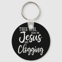 This Girl Runs On Jesus And Clogging Gift Clog Dan