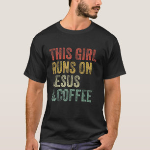 This Girl Runs On Jesus And Coffee Christian Vinta T-Shirt