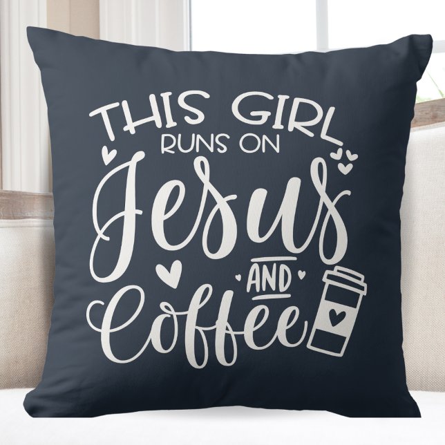 This Girl Runs on Jesus and Coffee Cushion (This Girl Runs on Jesus and Coffee Throw Pillow)