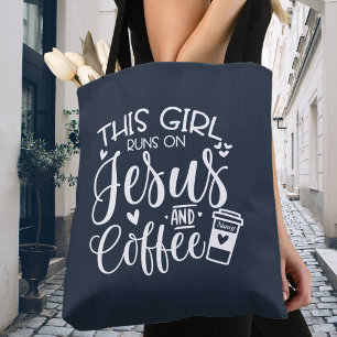 This Girl Runs On Jesus And Coffee Custom Tote Bag