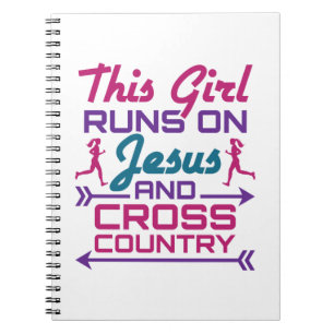 This Girl Runs on Jesus and Cross Country Notebook